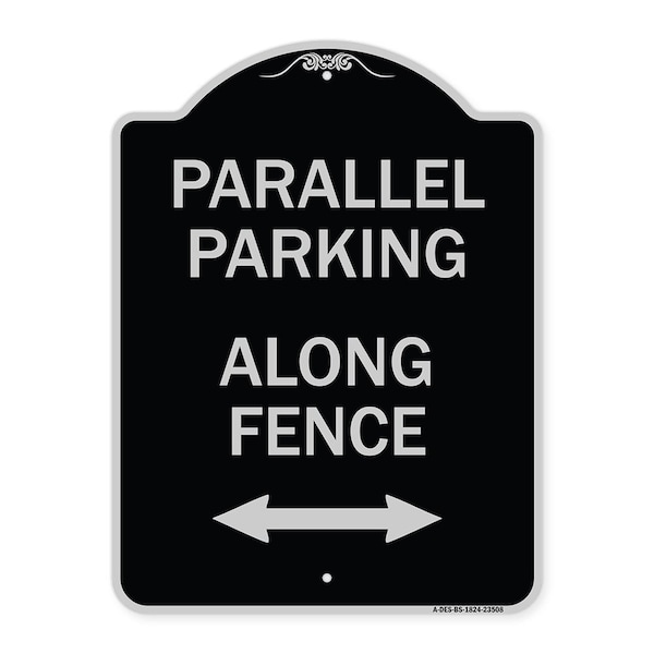 Signmission Parallel Parking Along Fence W/ Bidirectional Arrow Heavy-Gauge Alum Sign, 24" x 18", BS-1824-23508 A-DES-BS-1824-23508 - main